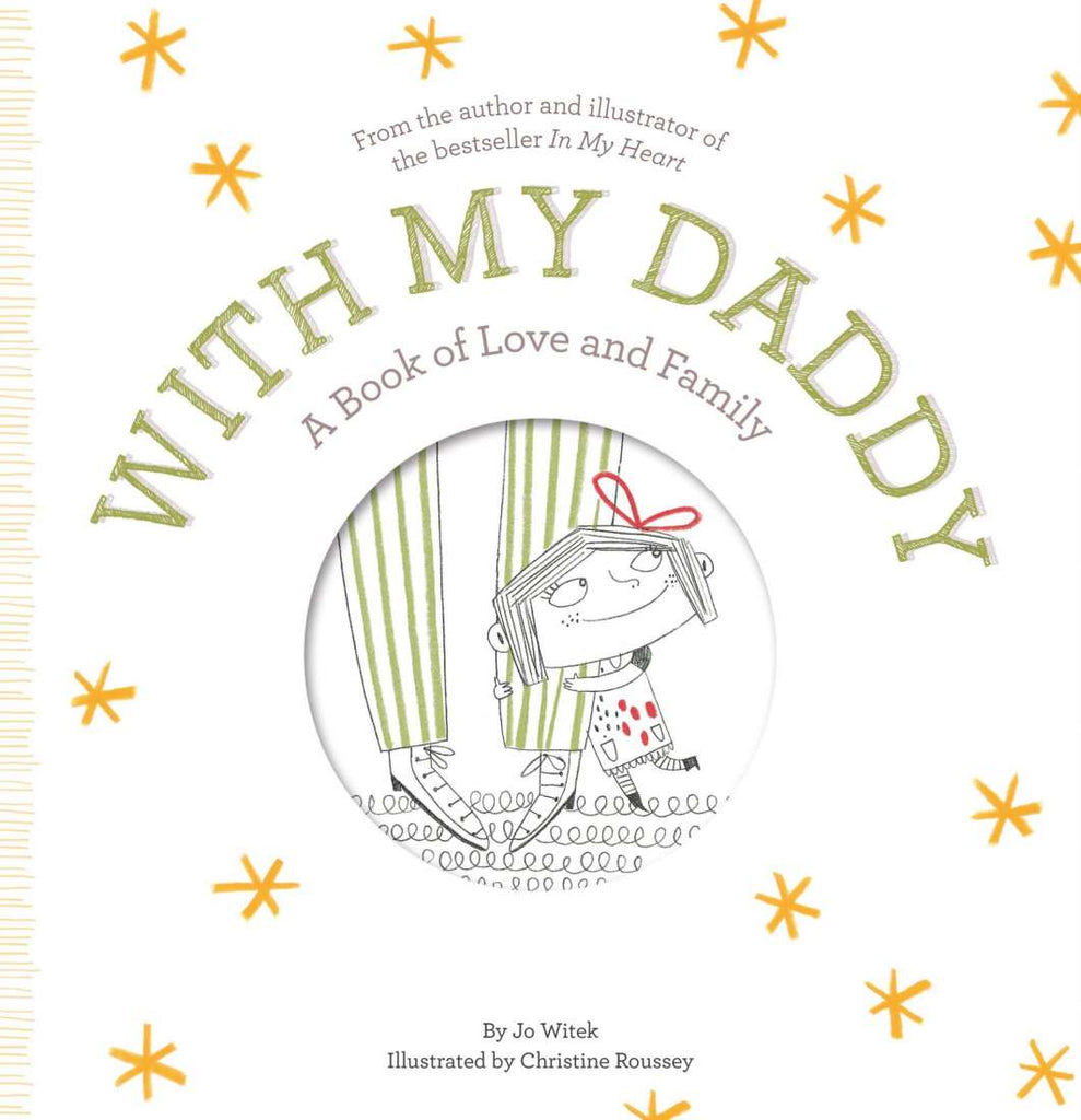 With My Daddy: A Book Of Love And Family HB